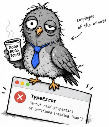 Merv, a tired grey pigeon in a blue tie, holding a 'good bugs today' mug and standing on a TypeError window